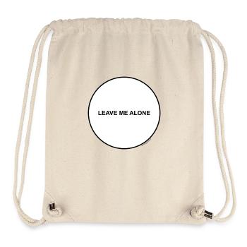 Leave me alone - Stanley/Stella recycelter Gym Bag - Naturweiß - Vorne