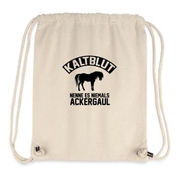 Kaltblut: nenne es niemals Ackergaul - Stanley/Stella recycelter Gym Bag - Naturweiß - Vorne