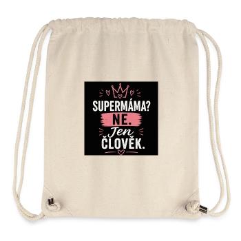 Supermama? Nein. Nur Mensch. - Stanley/Stella recycelter Gym Bag - Naturweiß - Vorne