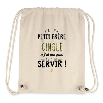 J'ai un petit frere cinglé et je peux m'en servir - Sac à cordon recyclé Stanley/Stella - blanc naturel - Devant