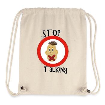 Stop talking - Stanley/Stella Recycled Gym Bag - natural - Front