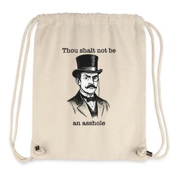 Gentleman-Spruch: Thou shalt not be an asshole - Stanley/Stella recycelter Gym Bag - Naturweiß - Vorne