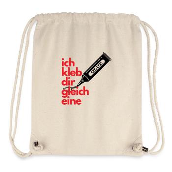 Ich kleb Dir gleich eine - Stanley/Stella recycelter Gym Bag - Naturweiß - Vorne