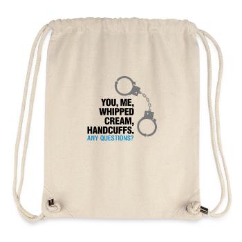Lets Enjoy! You, Me, Whipped Cream And Handcuffs! - Stanley/Stella Recycled Gym Bag - natural - Front