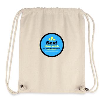 Sex ohne mich - Stanley/Stella recycelter Gym Bag - Naturweiß - Vorne