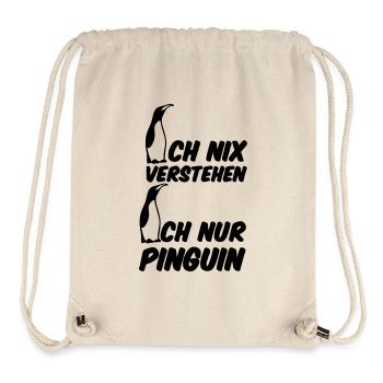 Ich nur Pinguin Fun lustig Humor Geschenk - Stanley/Stella recycelter Gym Bag - Naturweiß - Vorne