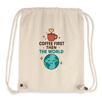 Coffee First – Then the World - Stanley/Stella Recycled Gym Bag - natural - Front
