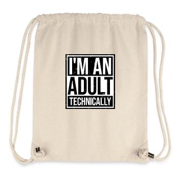 Je suis un adulte techniquement techniquement adulte blague - Sac à cordon recyclé Stanley/Stella - blanc naturel - Devant