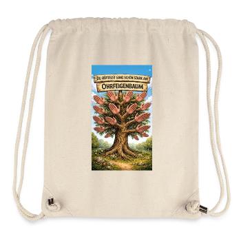 Du rüttelst ganz schön stark am Ohrfeigenbaum - Stanley/Stella recycelter Gym Bag - Naturweiß - Vorne