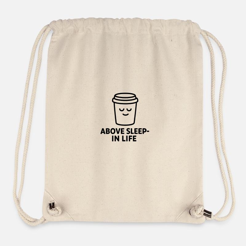 Kaffee Motto Above Sleep in Life - Stanley/Stella recycelter Gym Bag - Naturweiß