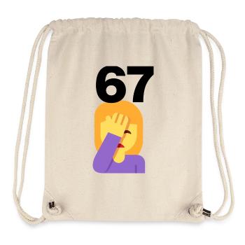 67? FACEPALM, SIX SEVEN TREND. WHAT'S THE POINT? 🤔 - Stanley/Stella Recycled Gym Bag - natural - Front
