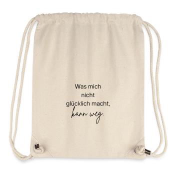 What doesn't make me happy can go away. Luck - Stanley/Stella Recycled Gym Bag - natural - Front