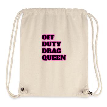 Off duty drag queen - Stanley/Stella Recycled Gym Bag - natural - Front