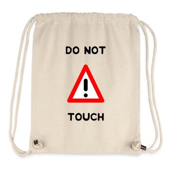 DO NOT TOUCH. PANNEAU. DANGER. HUMOUR. DRÔLE - Sac à cordon recyclé Stanley/Stella - blanc naturel - Devant