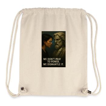 dont worship power. dismantle. - Stanley/Stella Recycled Gym Bag - natural - Front