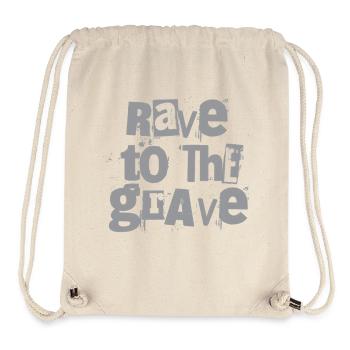 Rave to the Grave Grunge Text - Stanley/Stella recycelter Gym Bag - Naturweiß - Vorne
