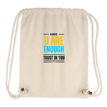 You are enough. - Stanley/Stella recycelter Gym Bag - Naturweiß - Vorne
