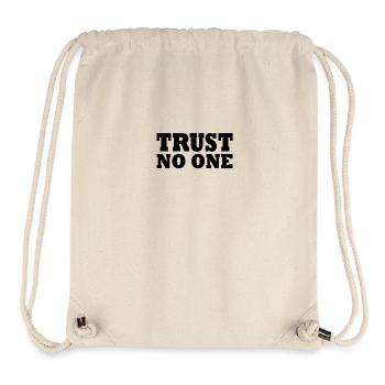 Trust no one - Stanley/Stella Recycled Gym Bag - natural - Front