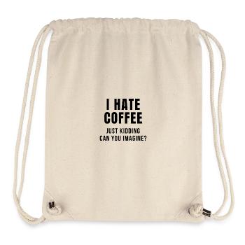 JE DÉTESTE LES BLAGUES SUR LE CAFÉ - Sac à cordon recyclé Stanley/Stella - blanc naturel - Devant