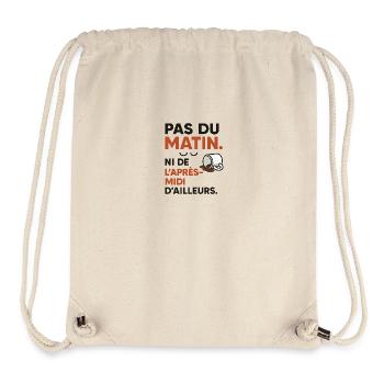 Pas du matin. Ni de l'après-midi d'ailleurs. - Sac à cordon recyclé Stanley/Stella - blanc naturel - Devant