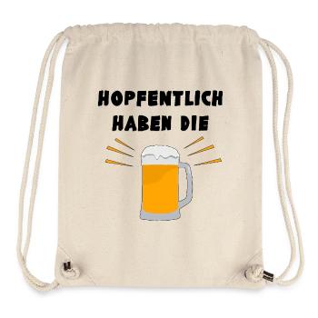 Wortwitz: Hopfentlich haben die Bier - Joke - Stanley/Stella recycelter Gym Bag - Naturweiß - Vorne