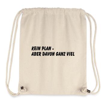 Kein Plan - Stanley/Stella recycelter Gym Bag - Naturweiß - Vorne