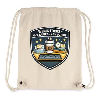 Wenig Fokus – Viel Kaffee, Kein Output - Stanley/Stella recycelter Gym Bag - Naturweiß - Vorne