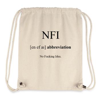 NFI (No Fucking Idea) Definition Dictionary - Stanley/Stella recycelter Gym Bag - Naturweiß - Vorne