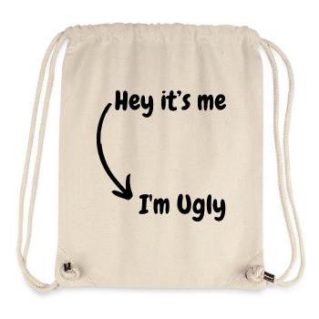 Ich bin hässlich - Stanley/Stella recycelter Gym Bag - Naturweiß - Vorne