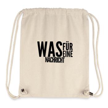 die Nachricht kommt unerwartet - Stanley/Stella recycelter Gym Bag - Naturweiß - Vorne