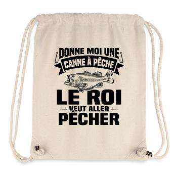 Le roi veut aller pêcher / Humour cadeau pêcheur - Sac à cordon recyclé Stanley/Stella - blanc naturel - Devant