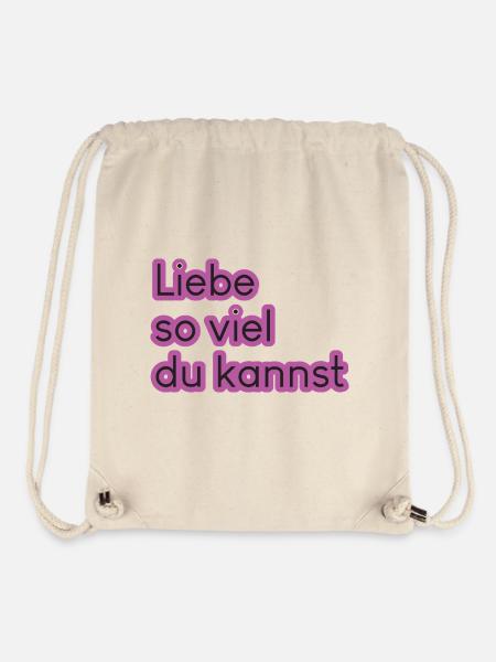 Liebe so viel du kannst! - Stanley/Stella recycelter Gym Bag - Naturweiß