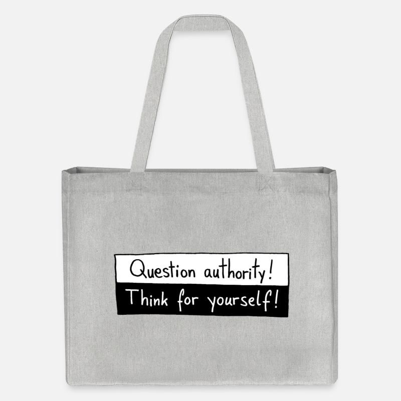 Question authority! Think for yourself! - Stanley/Stella Recycled Shopping Bag - heather grey