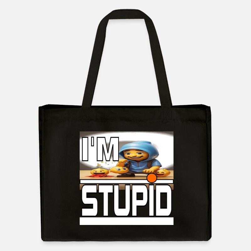 I'm stupid - Cabas recyclé Stanley/Stella - noir