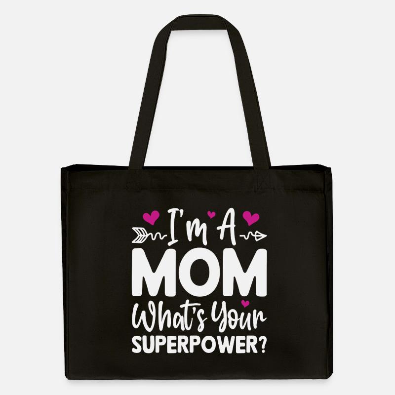 Ich bin Mutter. Was ist deine Superkraft - Stanley/Stella recycelter Shopping Bag - Schwarz