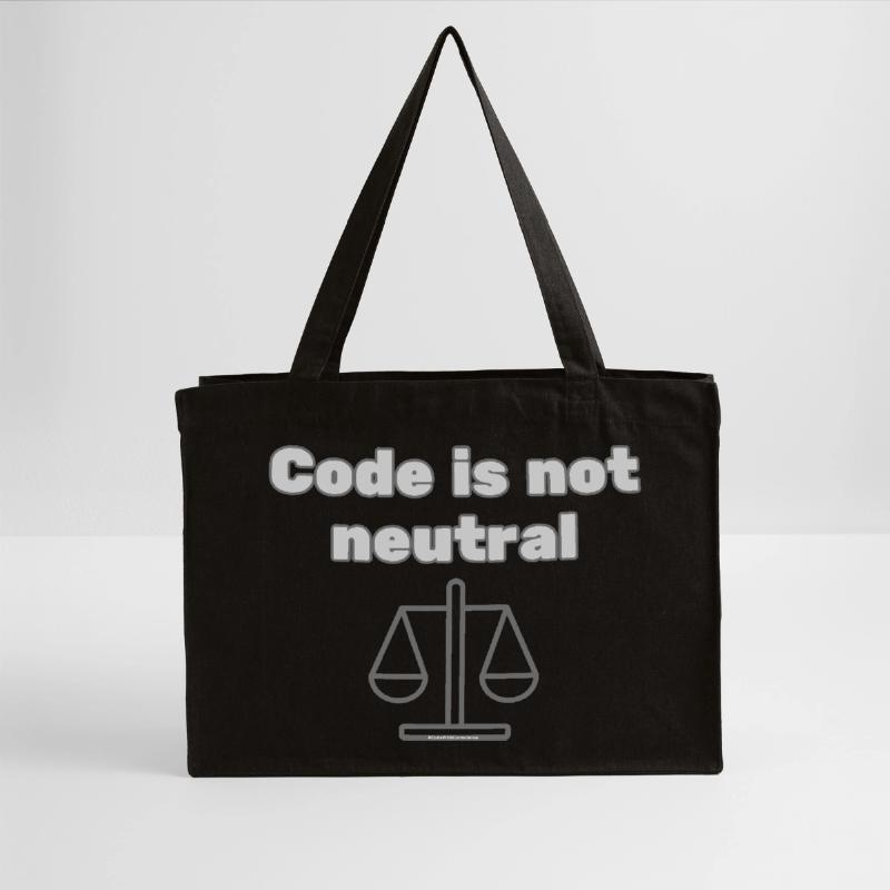 Le code n’st pas neutre Énoncé d’éthique du codeur Cabas recyclé Stanley/Stella