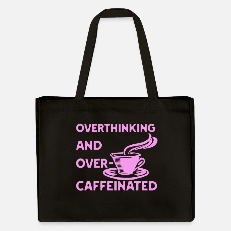 overthinking and over-caffeinated in pink - Stanley/Stella Recycled Shopping Bag - black