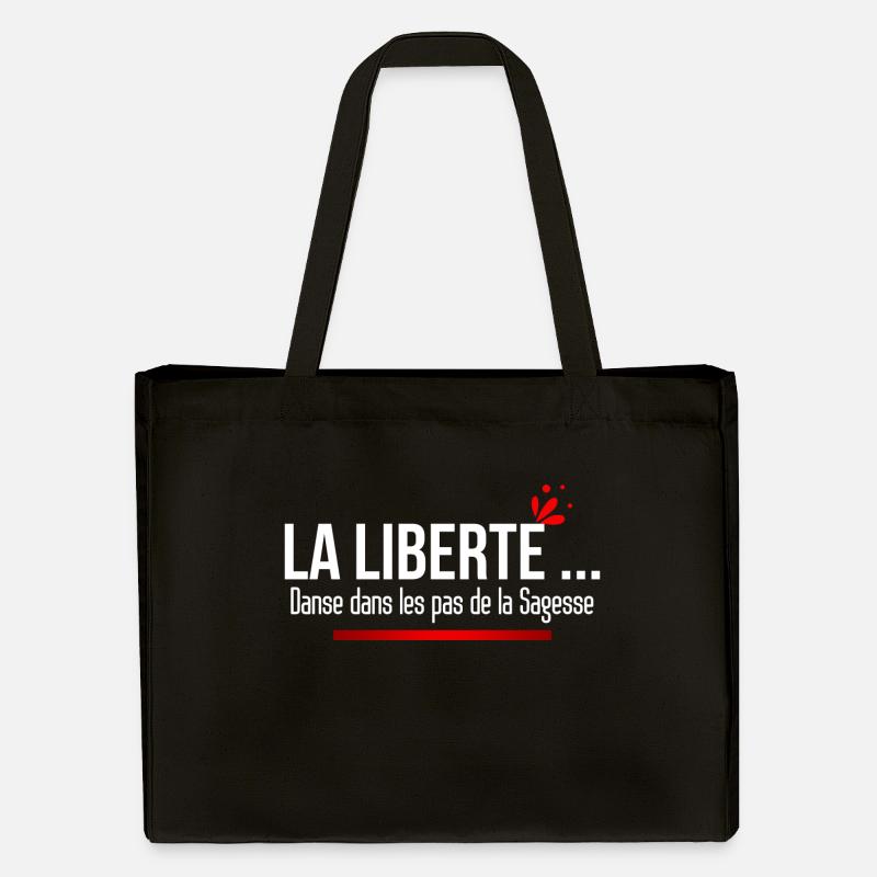 LA LIBERTE danse dans les pas de la Sagesse. Quote - Cabas recyclé Stanley/Stella - noir
