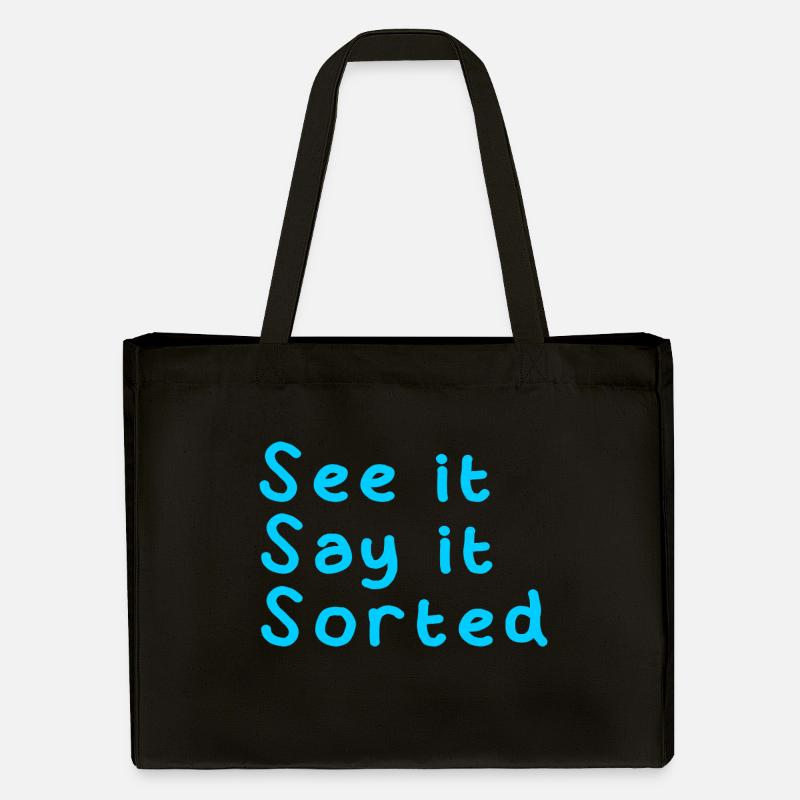 SEE IT SAY IT SORTED - Stanley/Stella recycelter Shopping Bag - Schwarz