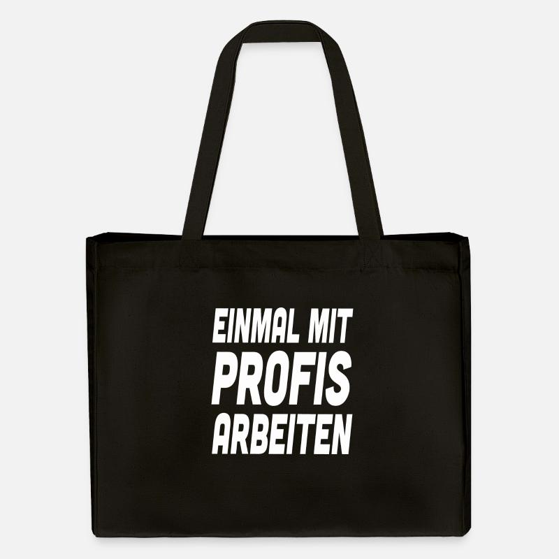 Nur einmal mit Profis Arbeiten Spruch Arbeit - Stanley/Stella recycelter Shopping Bag - Schwarz