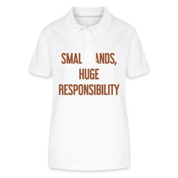 Small Hands, Huge Responsibility Parent Saying - Stanley/Stella Women’s Organic Polo Shirt ELLISER - white - Front - Anna (173cm)