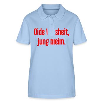 Oide Weisheit, jung bleim – dicton bavarois - Polo bio ELLISER Stanley/Stella Femme - bleu ciel - Devant - Luana (180cm)