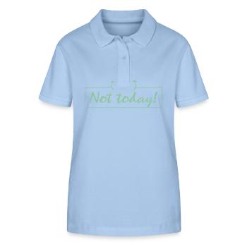 Not Today! - Stanley/Stella Frauen Bio-Poloshirt ELLISER - sky Blue - Vorne - Luana (180cm)
