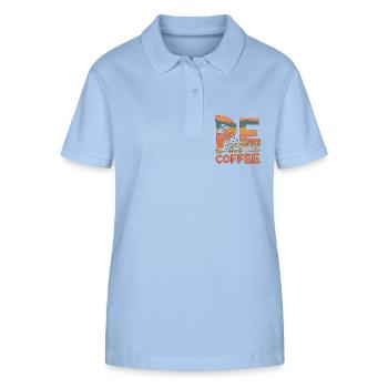 P.E Instructor P.E Before Phys Ed Coffee Lover - Stanley/Stella Frauen Bio-Poloshirt ELLISER - sky Blue - Vorne - Luana (180cm)