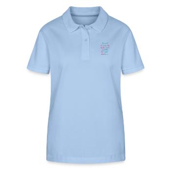 ruin your lipstick - Stanley/Stella Frauen Bio-Poloshirt ELLISER - sky Blue - Vorne - Luana (180cm)