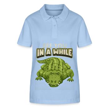 Krokodil Spruch, See-You-In-A-While, Comic, Pun - Stanley/Stella Frauen Bio-Poloshirt ELLISER - sky Blue - Vorne - Luana (180cm)