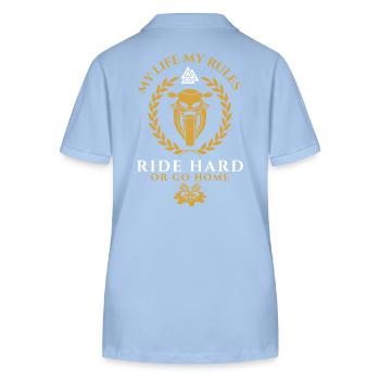 Biker Saying Ride Hard or go home-My Life my rules - Polo bio ELLISER Stanley/Stella Femme - bleu ciel - Dos - Luana (180cm)