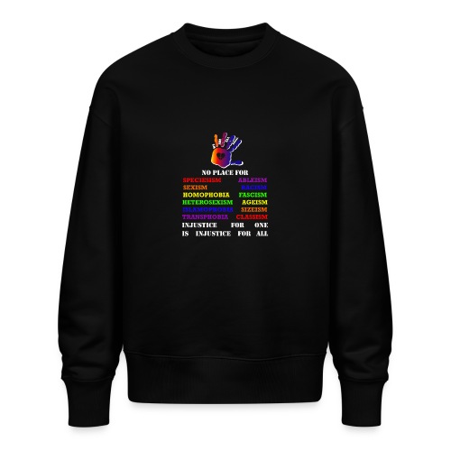 Fight against inequality! Intersectional veganism - Stanley/Stella RADDER Unisex Oversize Organic Sweatshirt