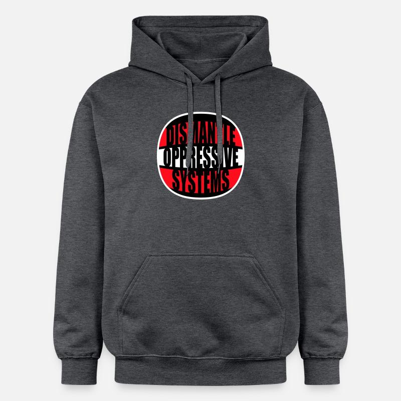 Dismantle Oppressive Systems Activism Statement - Gildan Unisex Softstyle® Midweight Hoodie - dark heather grey