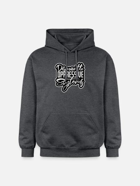 Dismantle Oppressive Systems Activism Statement - Gildan Unisex Softstyle® Midweight Hoodie - dark heather grey